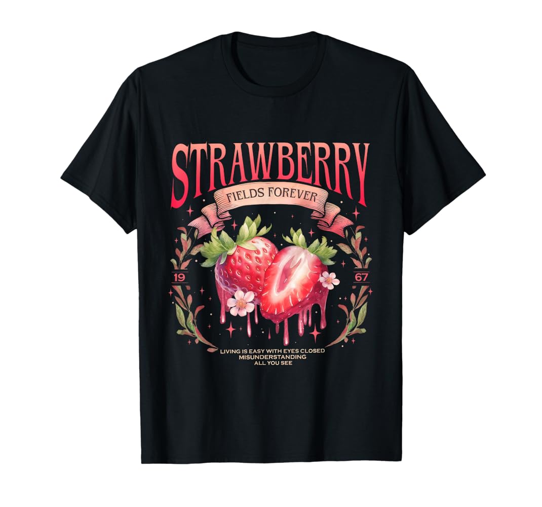 Amazon.com: Strawberry Fields Forever T-Shirt : Clothing